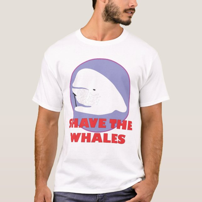 Shave the Whales Shirt T Shirt (Framsida)