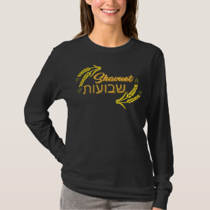 Shavuot Feast Feast Weeks Hebrew Lycklig Shavuot J T Shirt