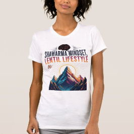 Shawarma Mindset, Lentil Lifestyle - Big Dreams T Shirt