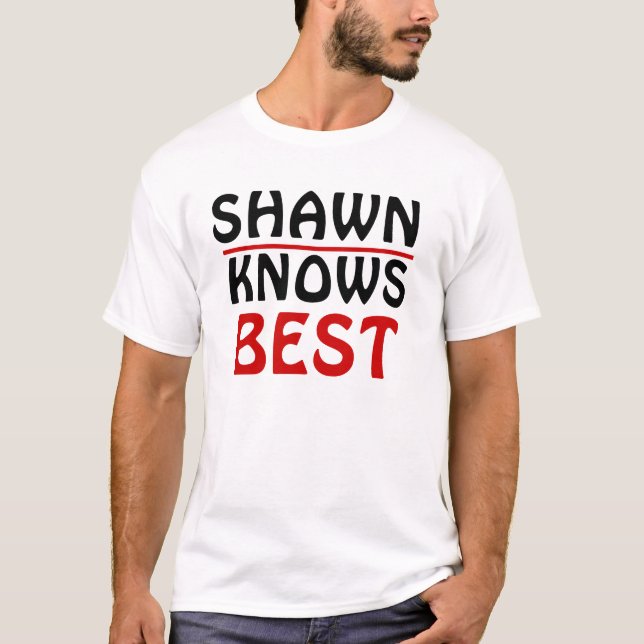Shawn Knows Best T-shirt (Framsida)