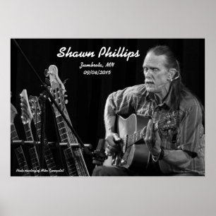 Shawn Phillips LIVE at Zumbrota, MN 2015 Poster