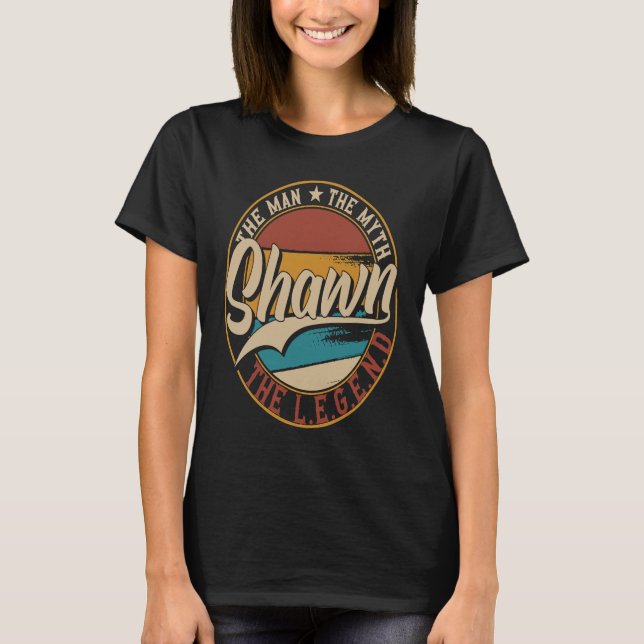 Shawn The man the myth the legend T Shirt (Framsida)