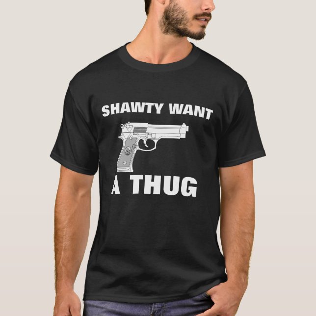 SHAWTY ÖNSKAR en THUGT-tröja Tee Shirt (Framsida)