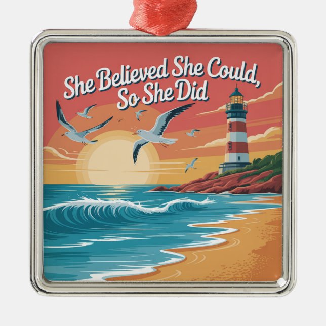 She Believed She Could, So She Did Julgransprydnad Metall (Framsidan)