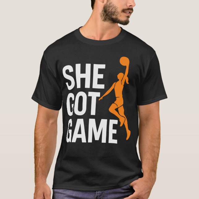 She Got Game Basketball Girl Dunk Empowerment Athl T Shirt (Framsida)