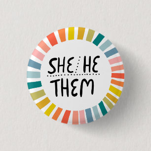 SHE/HE/THEM Pronouns Rainbow Handlettered Pride Knapp