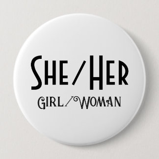 SHE/HER GIRL/WOMAN Round White-knapp Knapp