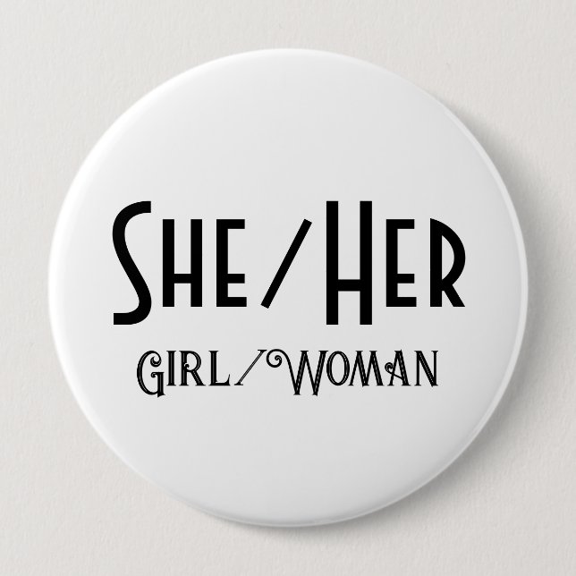 SHE/HER GIRL/WOMAN Round White-knapp Knapp (Framsida)