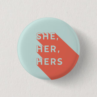 She/Her/Hers Pronouns Pin Knapp