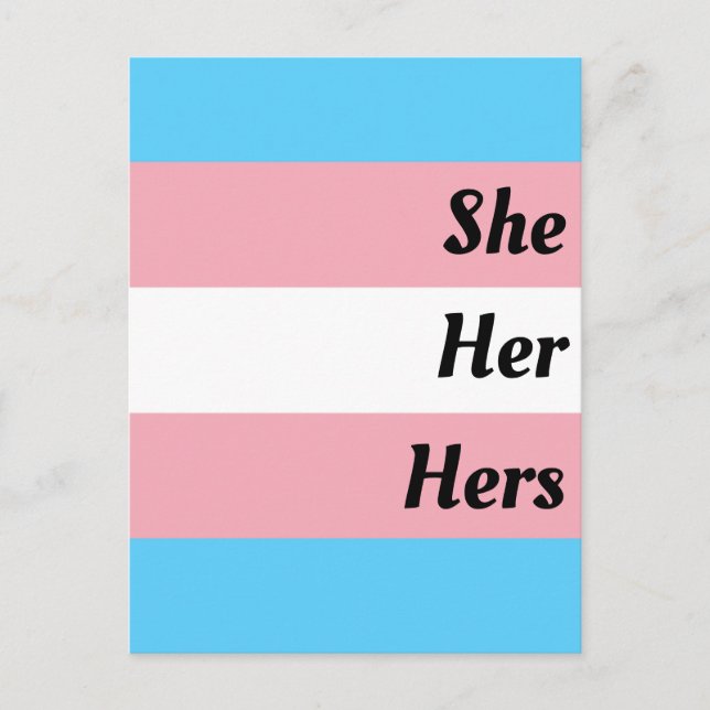 She Her Hers Transgender Pride Vykort (Framsida)