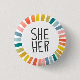 SHE/HER Pronounouns Rainbow Handlettered Pride Knapp