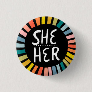 SHE/HER Pronounouns Rainbow Handlettered Pride Knapp