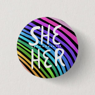 SHE/HER Pronouns Färgstark, handfiltrerad regnbå Knapp