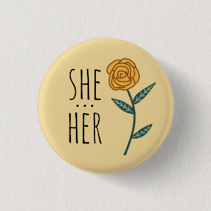 SHE/HER Pronouns Guld Ro ANPASSNINGSBAR Knapp