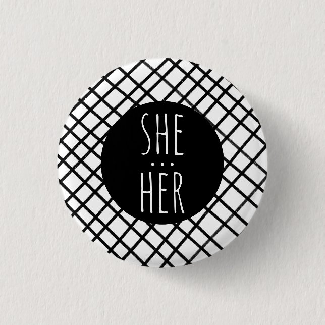 SHE/HER Pronouns Handmade Grid Black White-ANPASSN Knapp (Framsida)