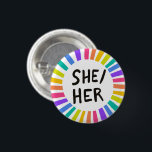 SHE/HER Pronouns Rainbow Bright Circle Ringar Knapp<br><div class="desc">Anpassa med den här coolan. Du kan anpassa den och även lägga till text. Kolla min butik för mycket mer färg och mönster! Säg till om du vill ha nåt anpassningsbar också.</div>