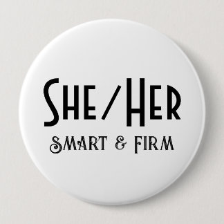 SHE/HER Smart och fast, rund vit knapp