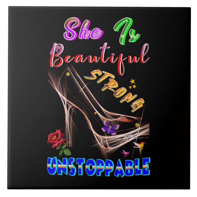 She Is Beautiful Strong Unstoppable Kakelplatta (Framsidan)
