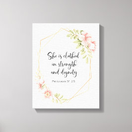 She Is Clothed in Strength and Dignity Pink Canvastryck