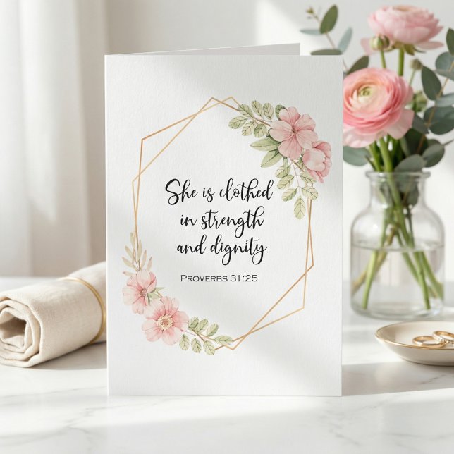 She Is Clothed in Strength & Dignity Encouragement Kort (Skapare uppladdad)