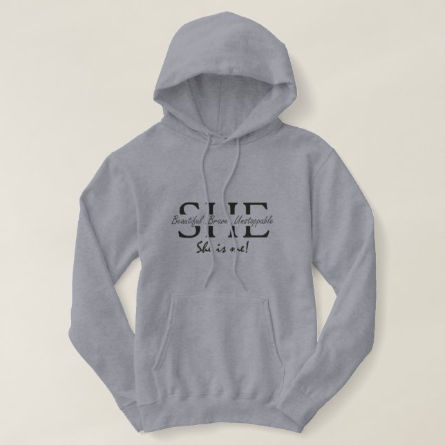 "she is me" hoodie t shirt (Design framsida)