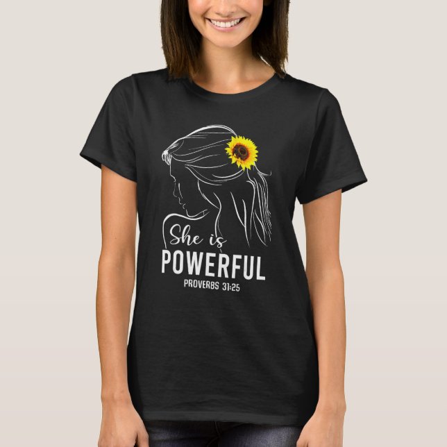 She Is Powerful Bible Verse Religious  for Women T Shirt (Framsida)
