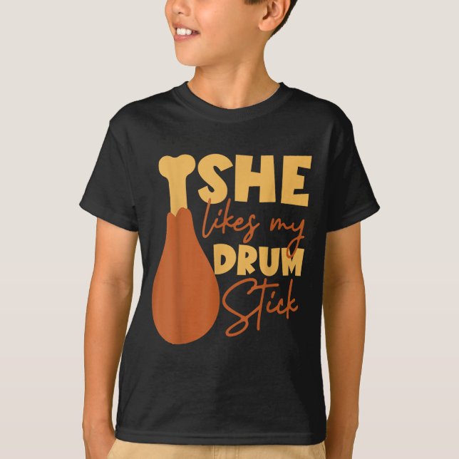 She Likes My Drum Stick Funny Couple Matching Than T Shirt (Framsida)