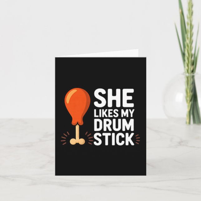 She Likes My Drum Stick Funny Thanksgiving Humor F Kort (Framsida)