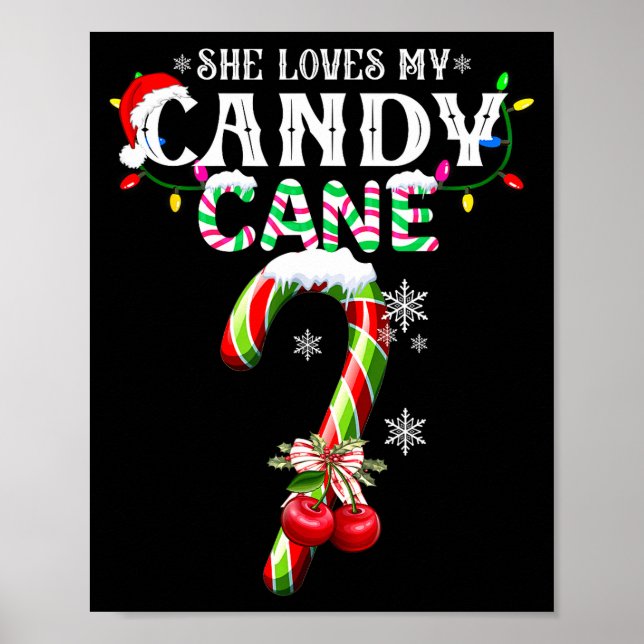 She Loves My Candy Cane I Like Her Peppermint Xmas Poster (Framsidan)