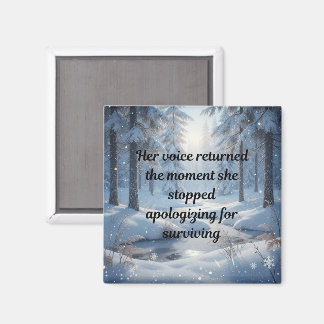 She Stopped Apologizing - Affirmation Quotes Magnet