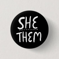 SHE/THEM Pronouns Black White Handletted Minimal