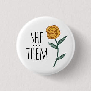 SHE/THEM Pronouns Guld Ro ANPASSNINGSBAR Knapp