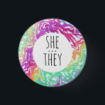 SHE/THEY Pronouns Colorful Rainbow Swirls ANPASSNI Knapp<br><div class="desc">Anpassa med den här coolan. Gör en underbar gåva! Du kan anpassa den och även lägga till text. Kolla min butik för mycket mer färg och mönster! Säg till om du vill ha nåt anpassningsbar också.</div>