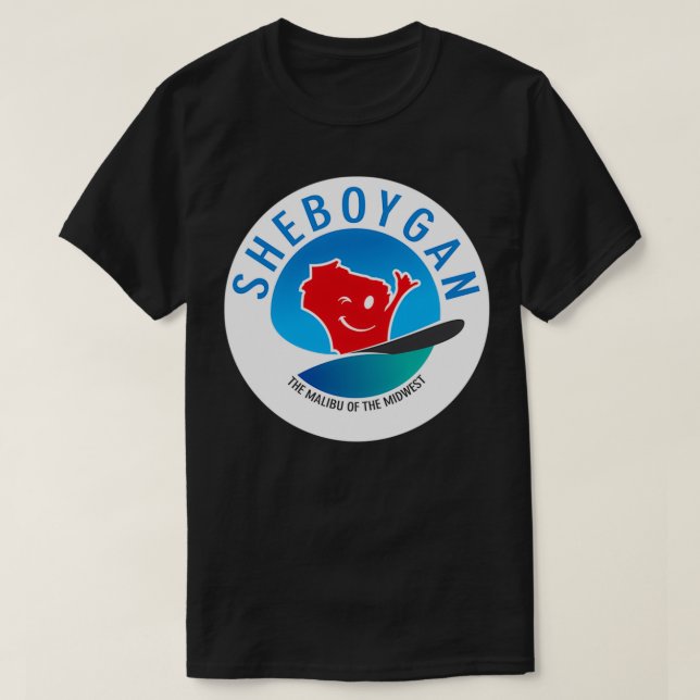 Sheboygan The Malibu of the Midwest Circular T Shirt (Design framsida)