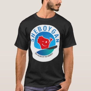 Sheboygan The Malibu of the Midwest Circular T Shirt