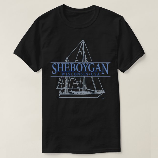 Sheboygan Wisconsin T Shirt (Design framsida)