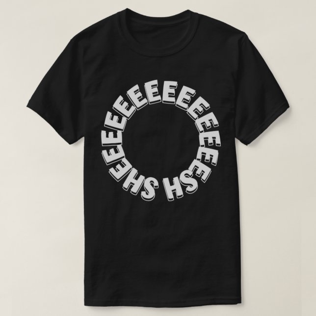 Sheesh Funny Meme Trend White Ord Black Bussin Ke T Shirt (Design framsida)