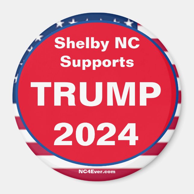 Shelby NC stöder TRUMP 2024 Patriotic Magnet (Framsidan)