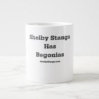 Shelby Stanga har Begonias Kopp Jumbo Mugg