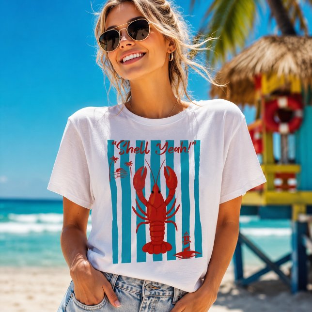 "Shell Yeah" Funny Red Lobster Beach Stripes T-Shi T Shirt (Skapare uppladdad)