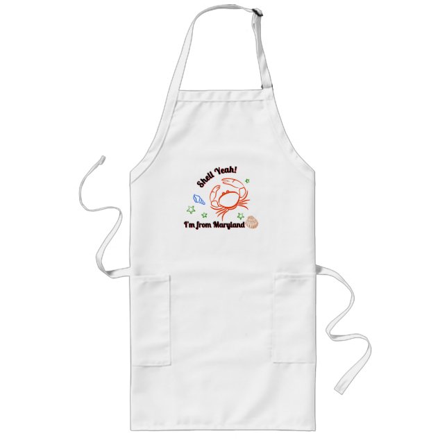 "Shell Yeah! I'm from Maryland" Crab Apron Långt Förkläde (Framsidan)