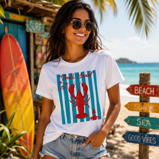 "Shell Yeah!" Nautical Red Lobster Coastal Summer  T Shirt (Skapare uppladdad)