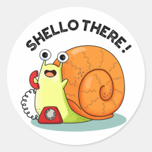 Shello Där Funny Snigel Hej Pun Runt Klistermärke