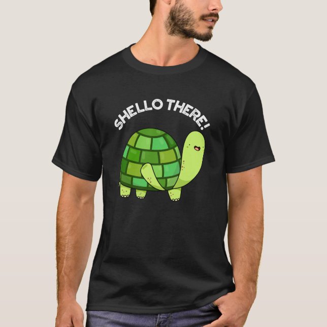 Shello Där Funny Tortoise Pun Mörk BG T Shirt (Framsida)