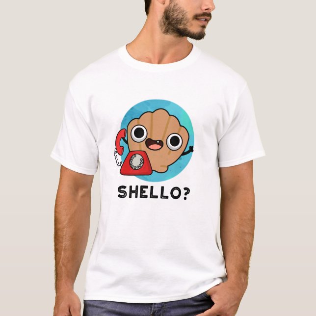 Shello Funny Sea Snäcka Pun T Shirt (Framsida)