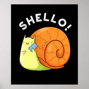 Shello Funny Snigel Cellphone Pun Mörk BG Poster