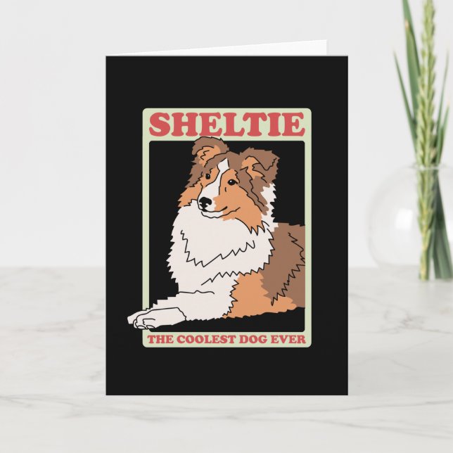 Sheltie Coolest Hund | Shetland Sheepdog Kort (Framsida)