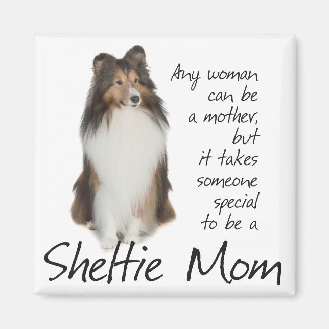Sheltie Mamma Magnet (Framsidan)