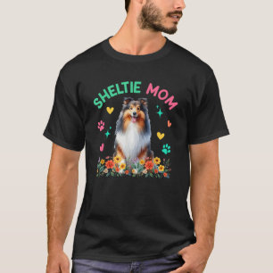 Sheltie Mamma Mors Dag Blommig Söt Hundägare Famil T Shirt