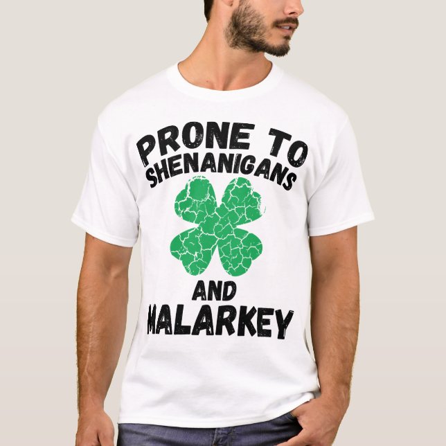Shenanigans and Malarkey | Funny St. Patrick's Day T Shirt (Framsida)